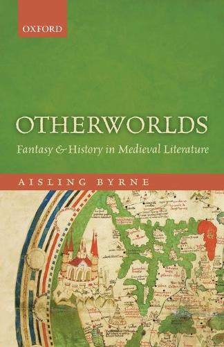 Бумажная книга «Otherworlds: Fantasy and History in Medieval Literature», автор Эшлинг Бирн - фото №1