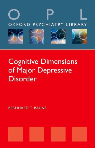 Бумажная книга «Cognitive Dimensions of Major Depressive Disorder», автор Бернхард Т. Бауне - фото №1