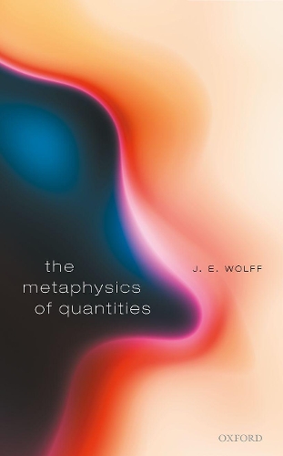 Паперова книга «The Metaphysics of Quantities», автор Дж. Е. Вольф - фото №1