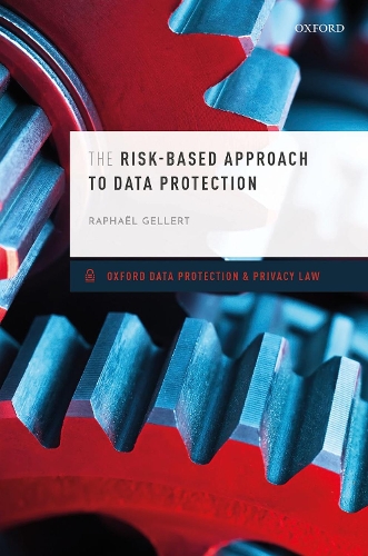 Бумажная книга «The Risk-Based Approach to Data Protection», автор Рафаэль Геллерт - фото №1