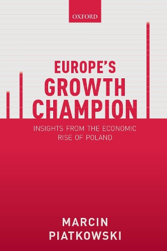 Бумажная книга «Europe's Growth Champion: Insights from the Economic Rise of Poland», автор Марцин Пятковски - фото №1