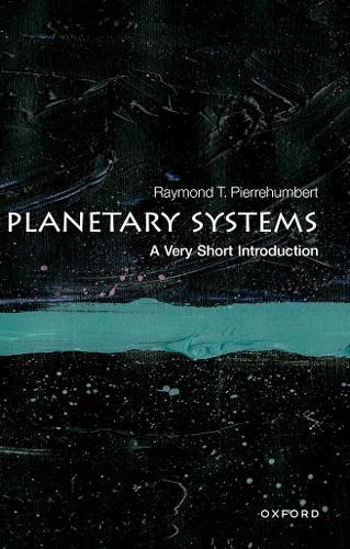 [object Object] «Planetary Systems: A Very Short Introduction», автор Раймонд Т. П'єрхамбер - фото №1