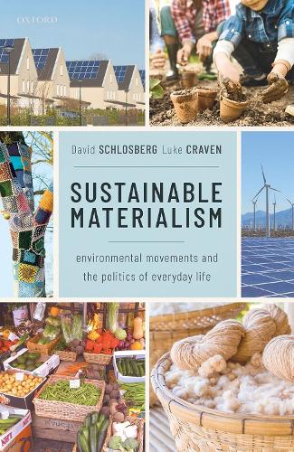 Бумажная книга «Sustainable Materialism: Environmental Movements and the Politics of Everyday Life», авторов Давид Шлосберг, Люк Крейвен - фото №1