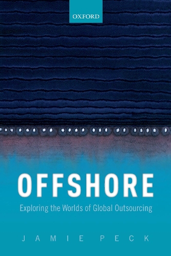 Паперова книга «Offshore: Exploring the Worlds of Global Outsourcing», автор Джеймі Пек - фото №1