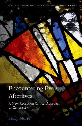 Бумажная книга «Encountering Eve's Afterlives: A New Reception Critical Approach to Genesis 2-4», автор Холли Морс - фото №1