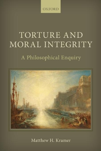 Бумажная книга «Torture and Moral Integrity: A Philosophical Enquiry», автор Мэтью Х. Крамер - фото №1