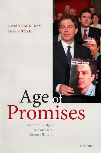 Бумажная книга «Age of Promises: Electoral Pledges in Twentieth Century Britain», автор Ричард Той - фото №1