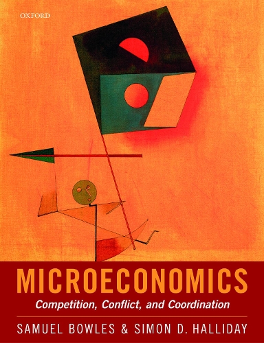 Бумажная книга «Microeconomics: Competition, Conflict, and Coordination», автор Сэмюэл Боулз - фото №1
