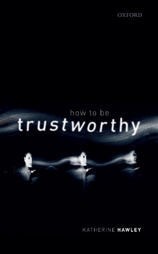 Бумажная книга «How To Be Trustworthy», автор Кэтрин Хоули - фото №1