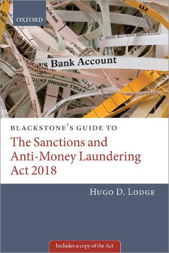 Бумажная книга «Blackstone's Guide to the Sanctions and Anti-Money Laundering Act 2018», автор Хьюго Лодж - фото №1