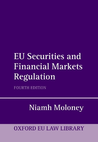 Бумажная книга «EU Securities and Financial Markets Regulation», автор Ниям Молони - фото №1