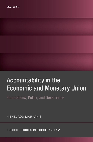 Паперова книга «Accountability in the Economic and Monetary Union: Foundations, Policy, and Governance», автор Менелаос Маркакіс - фото №1