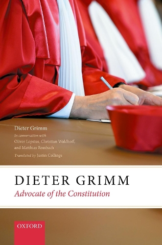 Бумажная книга «Dieter Grimm: Advocate of the Constitution», автор Дитер Гримм - фото №1