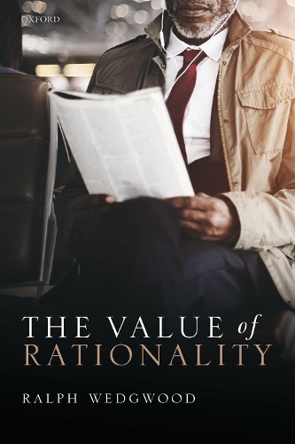 Бумажная книга «The Value of Rationality», автор Ральф Веджвуд - фото №1