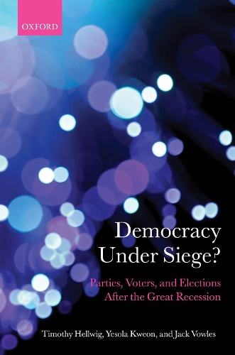 Бумажная книга «Democracy Under Siege?: Parties, Voters, and Elections After the Great Recession», автор Джек Воулс - фото №1