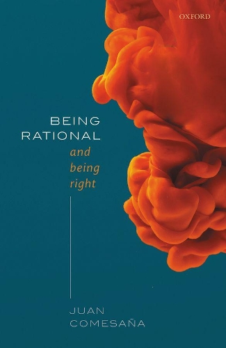 Бумажная книга «Being Rational and Being Right», автор Хуан Комесанья - фото №1