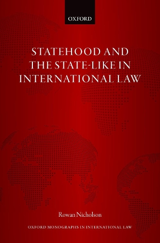 Паперова книга «Statehood and the State-Like in International Law», автор Рован Ніколсон - фото №1