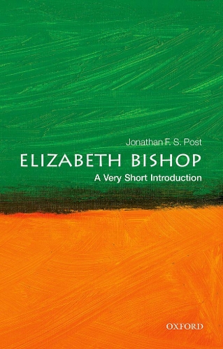 Паперова книга «Elizabeth Bishop: A Very Short Introduction», автор Джонатан Ф. С. Пост - фото №1