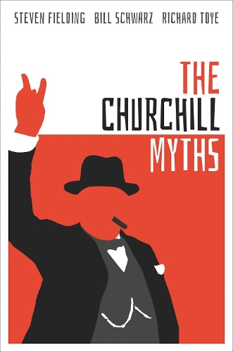 Бумажная книга «The Churchill Myths», авторов Билл Шварц, Ричард Той - фото №1