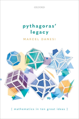 [object Object] «Pythagoras' Legacy: Mathematics in Ten Great Ideas», автор Марсель Данезі - фото №1