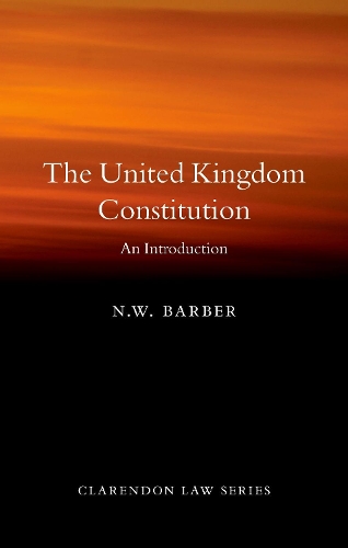 Паперова книга «The United Kingdom Constitution: An Introduction», автор Н. В. Барбер - фото №1