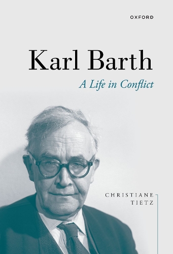 Паперова книга «Karl Barth: A Life in Conflict», автор Крістіан Тітц - фото №1