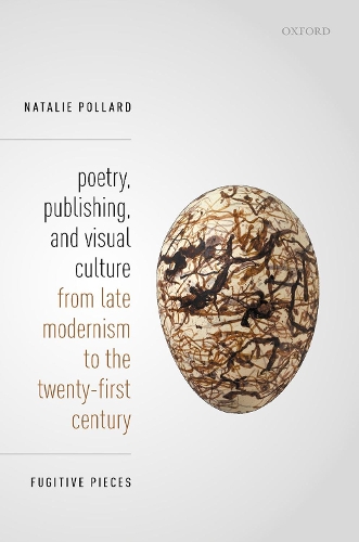 Бумажная книга «Poetry, Publishing, and Visual Culture from Late Modernism to the Twenty-first Century: Fugitive Pieces», автор Натали Поллард - фото №1
