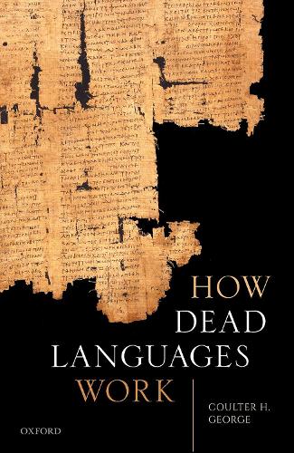 [object Object] «How Dead Languages Work», автор Коултер Г. Джордж - фото №1
