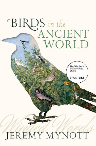 Паперова книга «Birds in the Ancient World: Winged Words», автор Джеремі Майнотт - фото №1