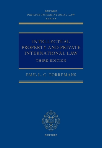 Бумажная книга «Intellectual Property and Private International Law», автор Пол Л. К. Торреманс - фото №1