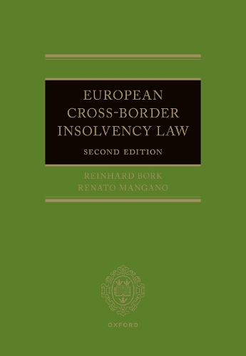Бумажная книга «European Cross-Border Insolvency Law», авторов Райнхард Борк, Ренато Мангано - фото №1