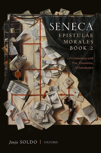 Бумажная книга «Seneca, Epistulae Morales Book 2: A Commentary with Text, Translation, and Introduction», автор Джанджа Солдо - фото №1