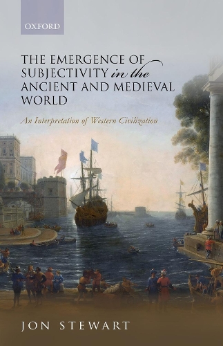 Бумажная книга «The Emergence of Subjectivity in the Ancient and Medieval World: An Interpretation of Western Civilization», автор Йон Стюарт - фото №1