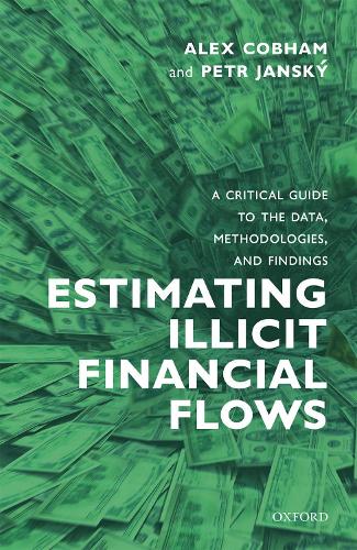 Паперова книга «Estimating Illicit Financial Flows: A Critical Guide to the Data, Methodologies, and Findings», авторів Алекс Кобем, Петр Янськи - фото №1