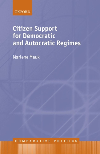Бумажная книга «Citizen Support for Democratic and Autocratic Regimes», автор Марлен Маук - фото №1
