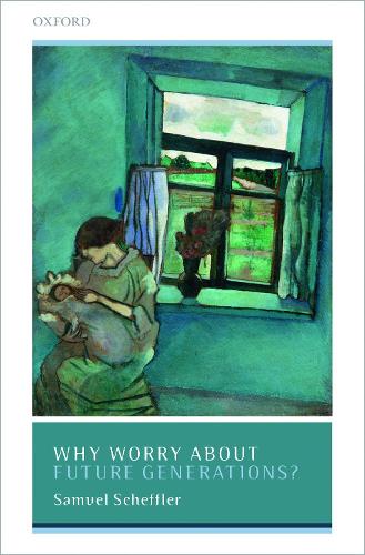 Паперова книга «Why Worry About Future Generations?», автор Самуель Шеффлер - фото №1