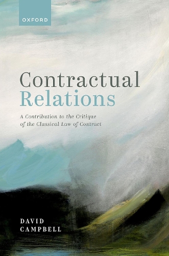 Бумажная книга «Contractual Relations: A Contribution to the Critique of the Classical Law of Contract», автор Дэвид Кэмпбелл - фото №1