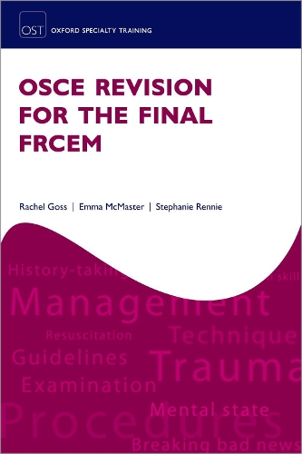 Бумажная книга «OSCE Revision for the Final FRCEM», авторов Эмма Макмастер, Рэйчел Госс - фото №1