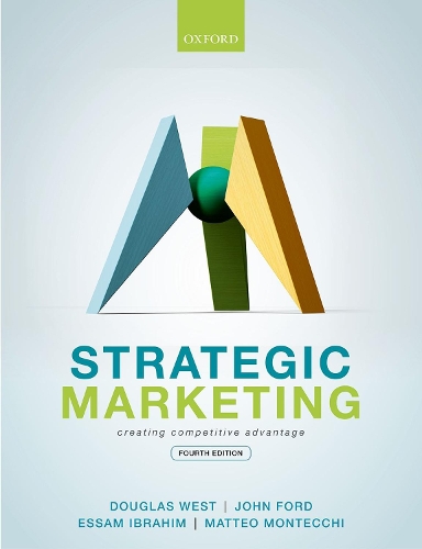 Бумажная книга «Strategic Marketing: Creating Competitive Advantage», авторов Дуглас Уэст, Эссам Ибрагим, Джон Форд - фото №1