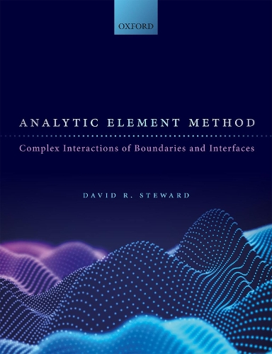 [object Object] «Analytic Element Method: Complex Interactions of Boundaries and Interfaces», автор Девід Р. Стюард - фото №1