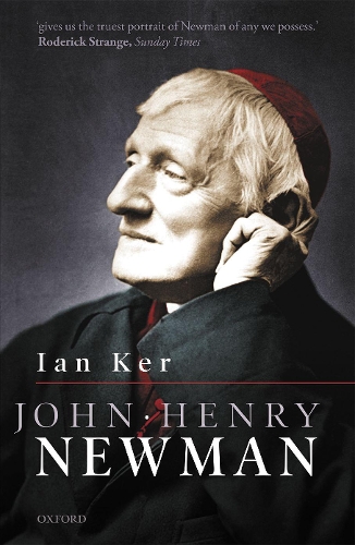 Паперова книга «John Henry Newman: A Biography», автор Ян Кер - фото №1