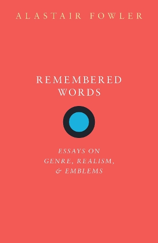 Бумажная книга «Remembered Words: Essays on Genre, Realism, and Emblems», автор Аластер Фаулер - фото №1