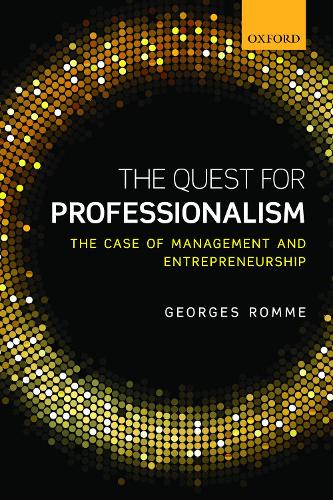 Бумажная книга «The Quest for Professionalism: The Case of Management and Entrepreneurship», автор Жорж Ромм - фото №1