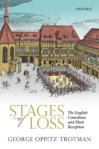 Паперова книга «Stages of Loss: The English Comedians and their Reception», автор Джордж Оппіц-Тротман - фото №1