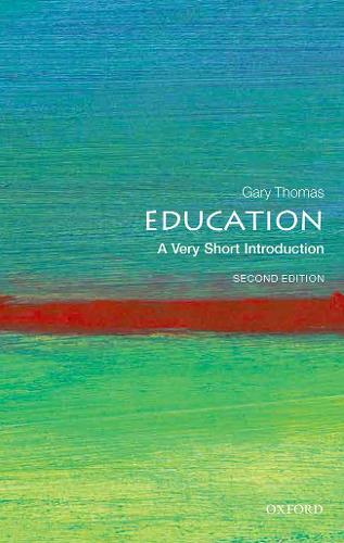 Бумажная книга «Education: A Very Short Introduction», автор Гэри Томас - фото №1