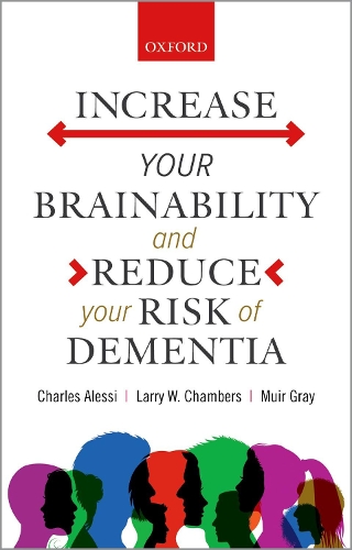 Бумажная книга «Increase your Brainability—and Reduce your Risk of Dementia», авторов Чарльз Алесси, Ларри В. Чемберс, Муир Грей - фото №1