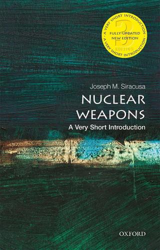 Бумажная книга «Nuclear Weapons: A Very Short Introduction», автор Джозеф М. Сиракуза - фото №1