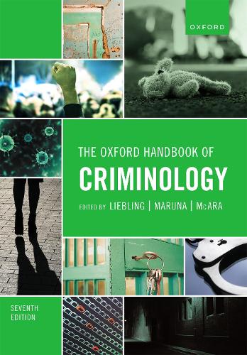 Бумажная книга «The Oxford Handbook of Criminology», авторов Элисон Либлинг, Шадд Маруна - фото №1