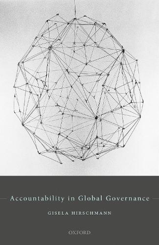 Бумажная книга «Accountability in Global Governance: Pluralist Accountability in Global Governance», автор Гизела Хиршманн - фото №1