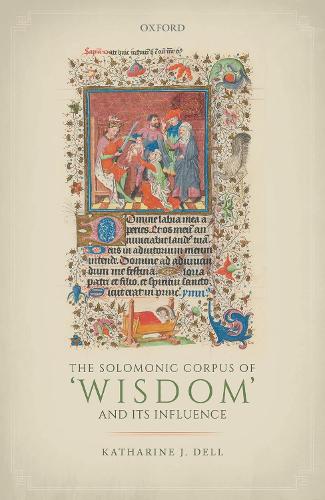 Паперова книга «The Solomonic Corpus of 'Wisdom' and Its Influence», автор Кетрін Дж. Делл - фото №1
